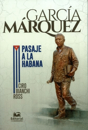 Libro Garcia Marquez Pasaje A La Habana