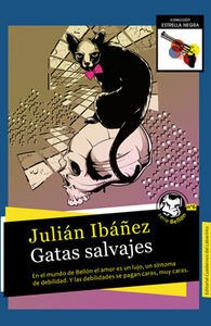 Libro Gatas Salvajes - Ibã¡ã±ez Garcã­a, Juliã¡n