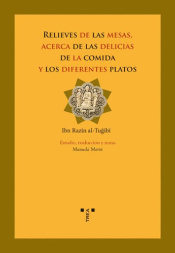 Libro Relieves De Las Mesas, Acerca De Las Delicias De La C