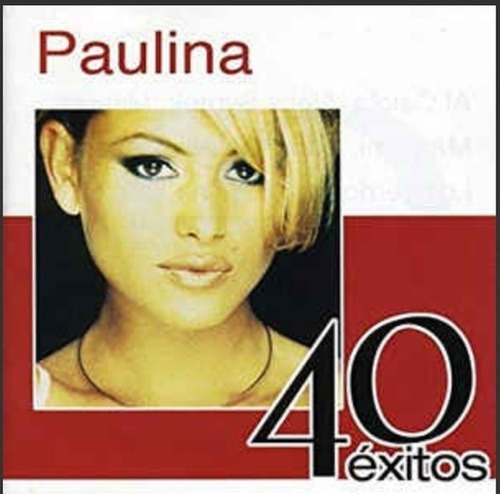 Paulina Rubio 40 Éxitos 2 Cd's Nuevo Y Sellado