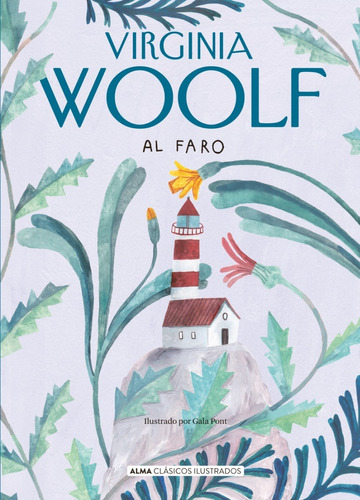 Al Faro - Virginia Woolf - Alma - Libro Tapa Dura