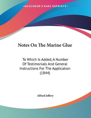 Libro Notes On The Marine Glue: To Which Is Added, A Numb...