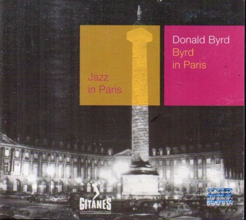 Donald Byrd Byrd In Paris - Cd Jazz In Paris