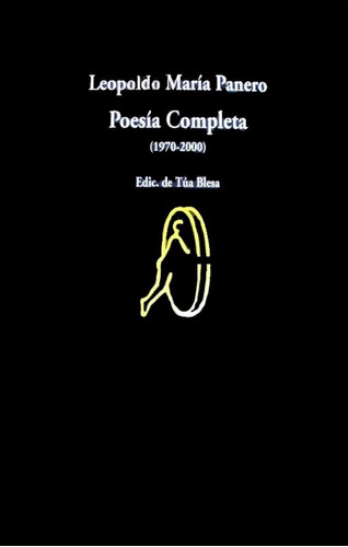 Poesia Completa 1970 2000 Leopoldo Maria Panero Libro Envios