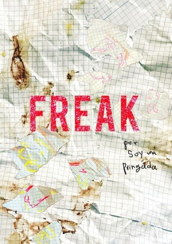 Freak, De - Esty Quesada, Soy Una Pringada. Editorial Ediciones Hidroavion, Tapa Blanda En Español