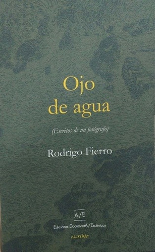 Ojo De Agua - Rodrigo Fierro