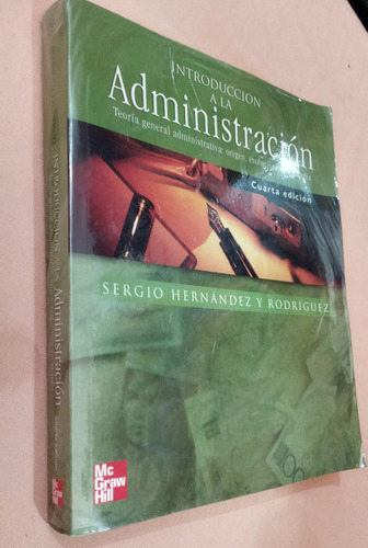 Introducción A La Administración / Sergio Hernández (Usado)