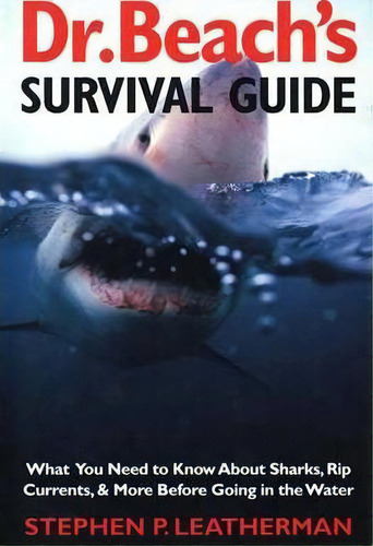 Dr. Beach's Survival Guide, De Stephen P. Leatherman. Editorial Yale University Press, Tapa Blanda En Inglés