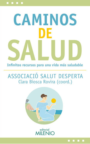 Libro Caminos De Salud - Varios Autores