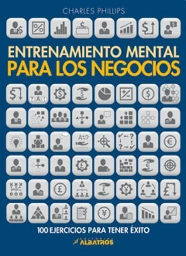 Entrenamiento Mental Para Los Negocios