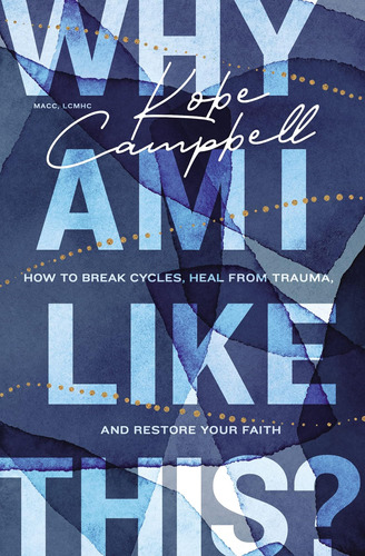 Libro: Why Am I Like This?: How To Break Cycles, Heal From