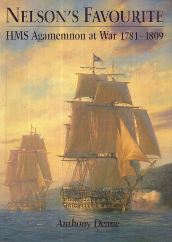 Nelson's Fovourite Hmsagamemnon At War 1781 - 1809 Tapa Dura