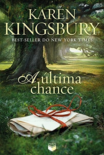 Libro A Última Chance De Karen Kingsbury Verus