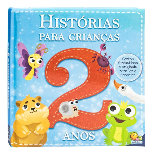Livro Histórias P/ Crianças De 2 Anos Montessori - Todolivro