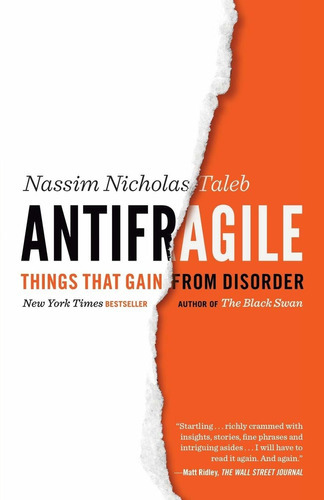 Antifragile: Things That Gain From Disorder: 3, De Nassim Nicholas Taleb Ph.d.  Mba. Editorial Random House Trade, Tapa Blanda En Inglés, 2014