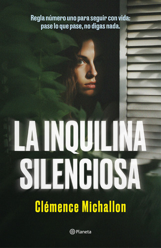 La Inquilina Silenciosa - Clemence Michallon - Planeta