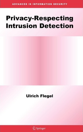 Libro Privacy-respecting Intrusion Detection - Ulrich Fle...