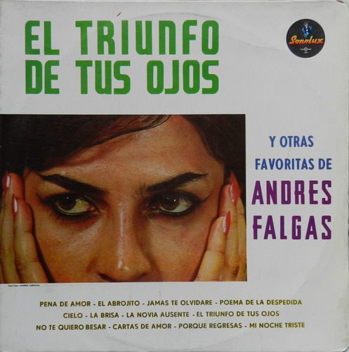 El Triunfo De Tus Ojos Y Otras Favoritas De Andres Falgas Lp