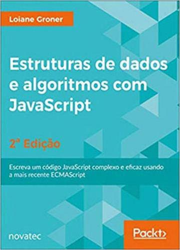 Estruturas De Dados E Algoritmos Com Javascript - 2ª Ediça