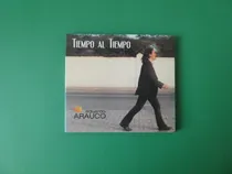 Comprar Cd Original Eduardo Arauco \u002F Tiempo Al Tiempo \u002F 2007