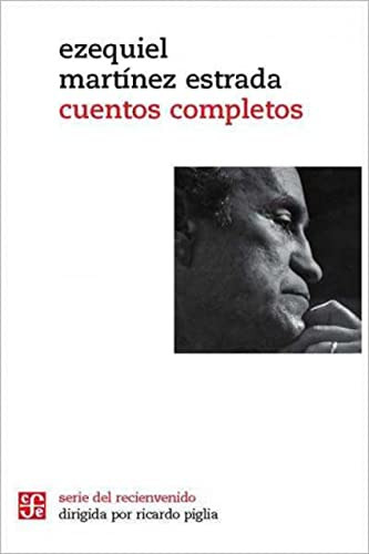 Libro Cuentos Completos  De Martinez Estrada E  Fce