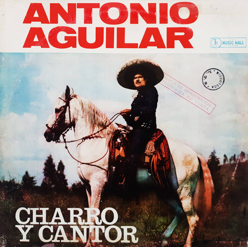 Antonio Aguilar - Charro Y Cantor Lp