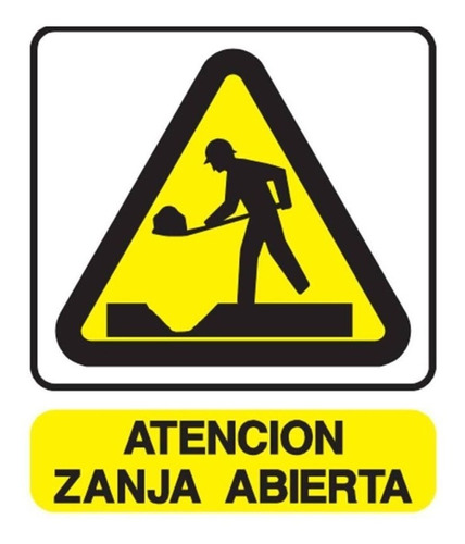 Cartel Plastico Atención Zanja Abierta 40x45 Cm Señalización