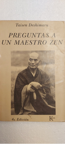 Libro Preguntas A Un Maestro Zen De Taisen Deshimaru