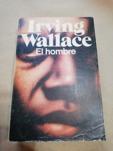 el hombre irving wallace