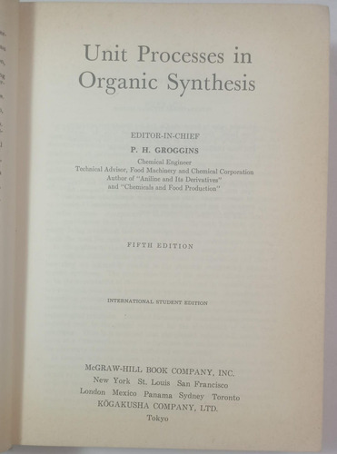 Unit Processes In Organic Synthesis, Groggins (Usado)