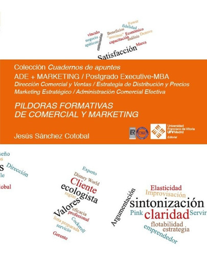 Pãâldoras Formativas De Comercial Y Marketing, De Sánchez Cotobal, Jesús. Editorial Universidad Francisco De Vitoria, Tapa Blanda En Español