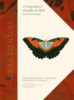 Iconotypes : A Compendium Of Butterflies And Moths, Jones...
