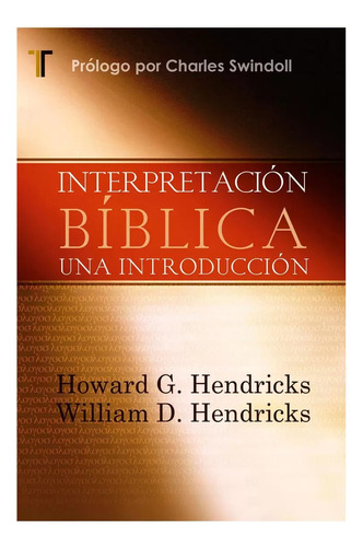 Interpretacion Biblica Una Introducción · Hendricks · Patmos