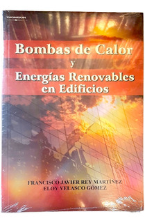 Bombas De Calor Y Energías Renovables En Edificios