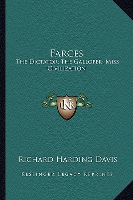 Libro Farces: The Dictator; The Galloper; Miss Civilizati...