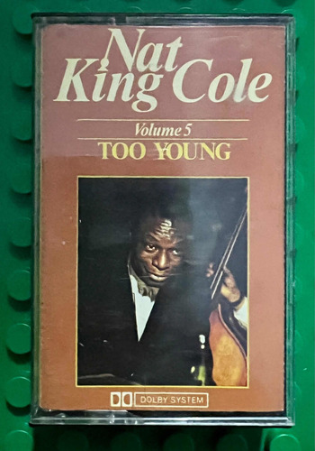 Cassette Nat King Cole Vol. 5 Too Young Año 1983