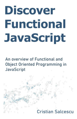 Libro: Descubra El Javascript Funcional: Una Descripción Gen
