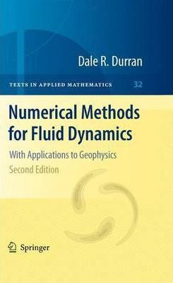 Numerical Methods For Fluid Dynamics - Dale R. Durran