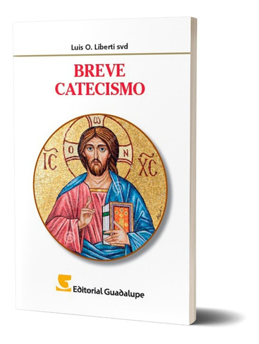 Breve Catecismo - Editorial Guadalupe
