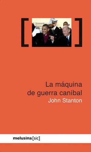 La Máquina De Guerra Caníbal, John Stanton, Melusina 