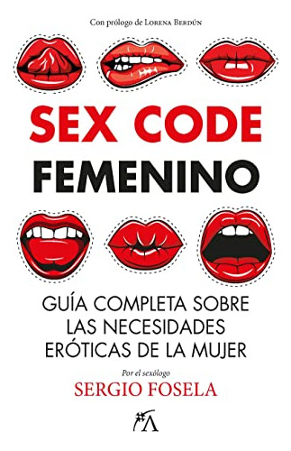 Libro : Sex Code Femenino Guia Completa Sobre Las...