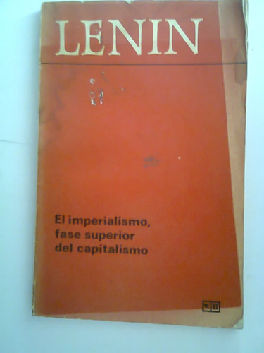 Lenin El Imperialismo Fase Superior Del Capitalismo Libro