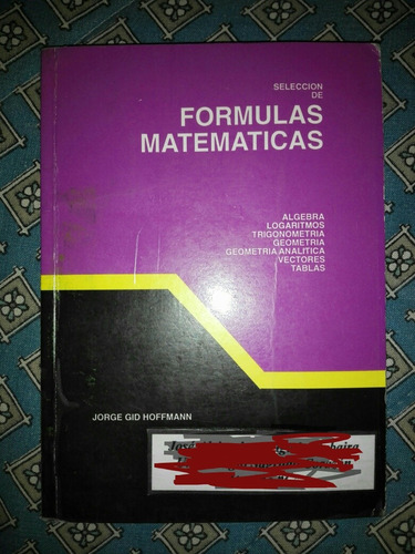 Libro De Fórmulas Matemáticas De Jorge Gid Hoffmann. (6$)