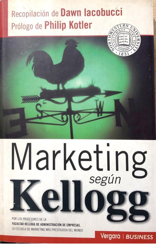 Marketing Segun Kellogg - Dawn Lacobucci - Ed Vergara