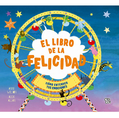 Libro El Libro De La Felicidad De Anne Wilson Y Alex Allan