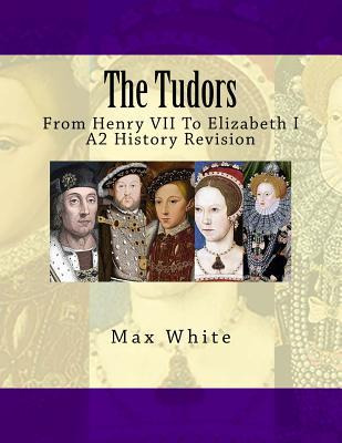 Libro The Tudors : From Henry Vii To Elizabeth I (a2 Hist...