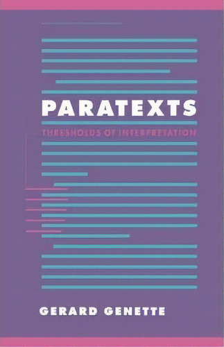 Paratexts : Thresholds Of Interpretation, De Gerard Genette. Editorial Cambridge University Press, Tapa Blanda En Inglés