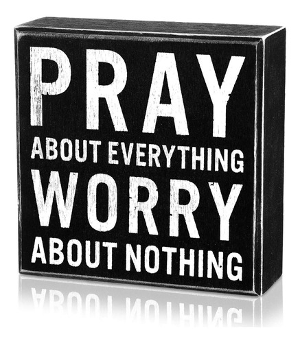 Pray About Everything Worry About Nothing Â Decoració...