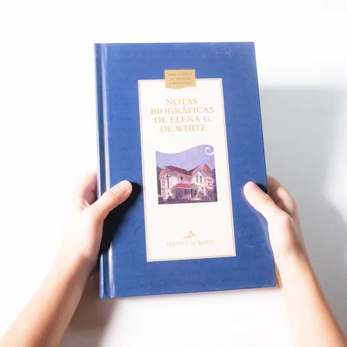 Notas Biográficas De Elena G. De White Td - Azul