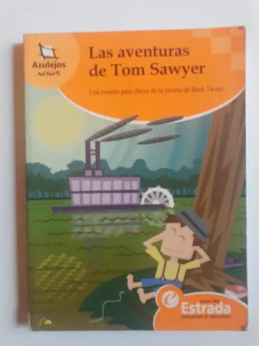 Mark Twain: Las Aventuras De Tom Sawyer